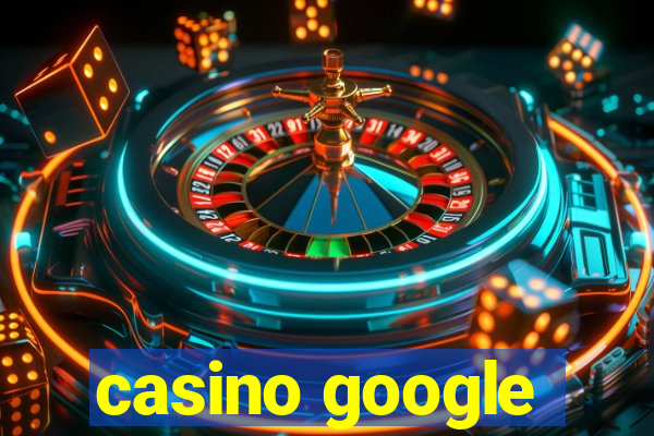 casino google