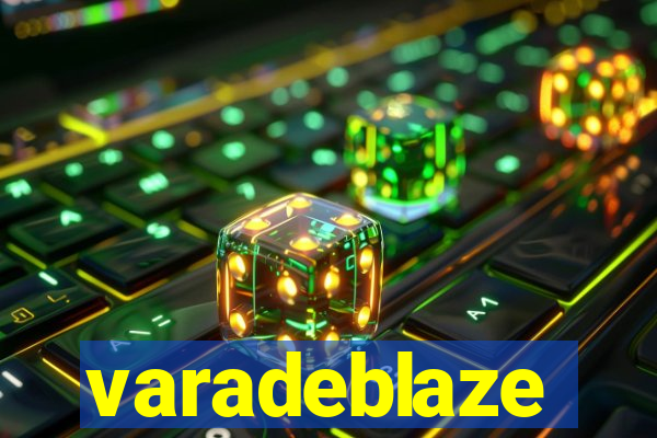 varadeblaze