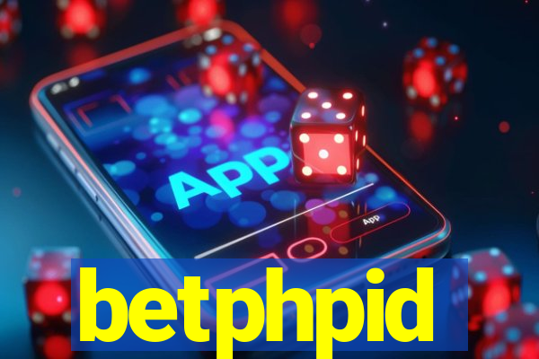 betphpid