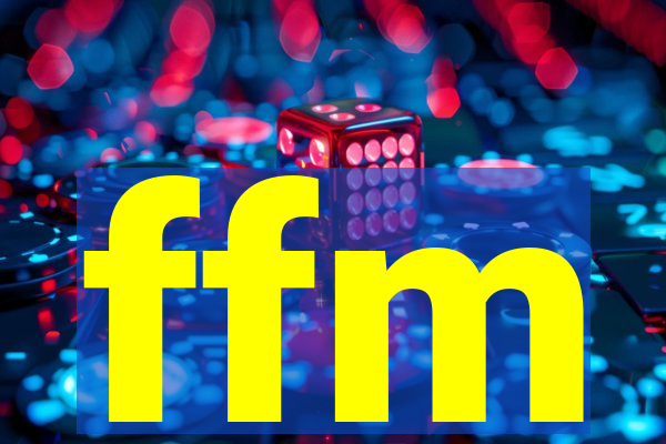 ffm