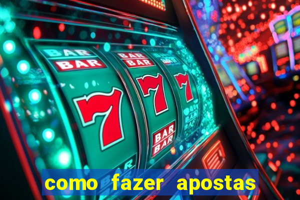 como fazer apostas online em jogos de futebol