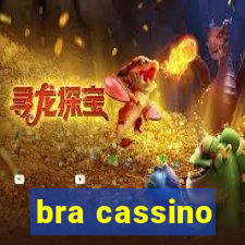 bra cassino