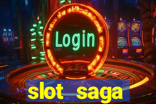 slot  saga