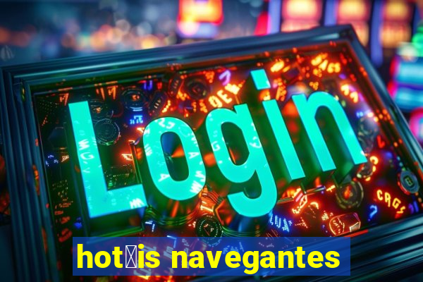 hot茅is navegantes