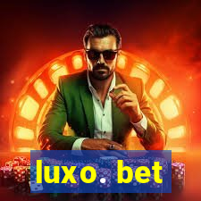 luxo. bet