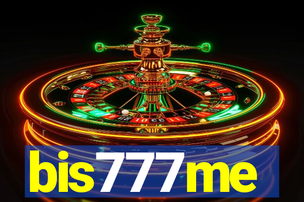 bis777me