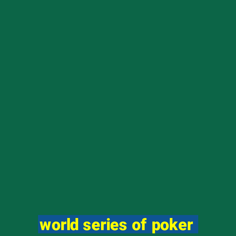 world series of poker