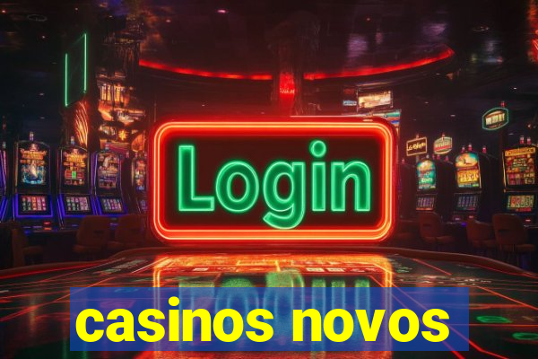 casinos novos