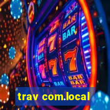 trav com.local