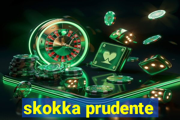 skokka prudente