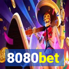 8080bet