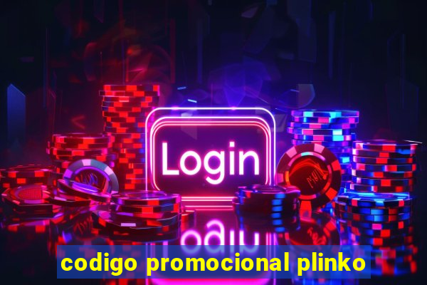 codigo promocional plinko