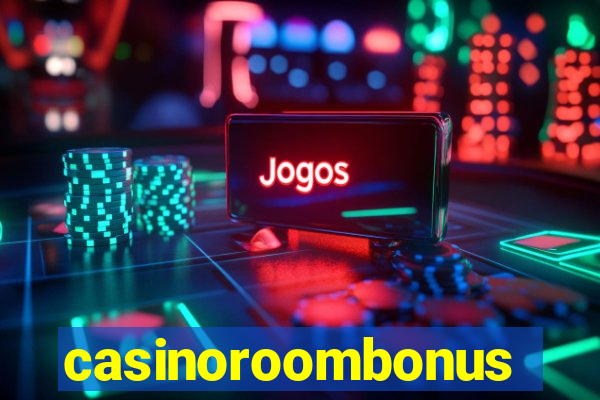 casinoroombonus