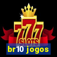 br10 jogos