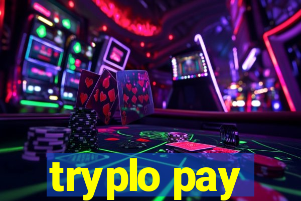 tryplo pay