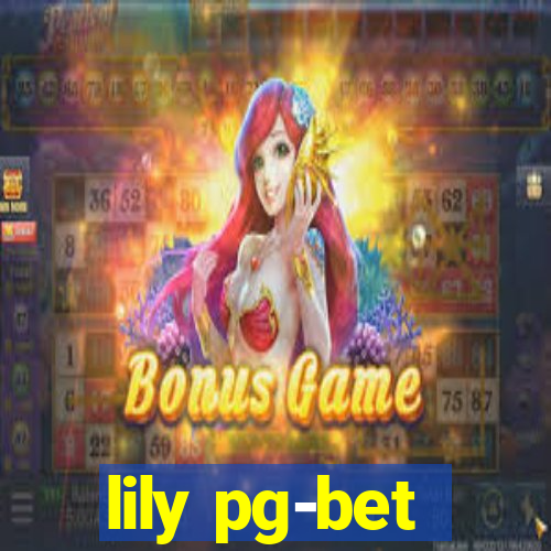 lily pg-bet