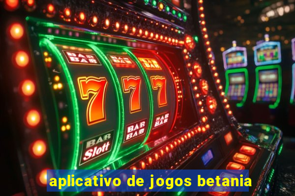 aplicativo de jogos betania