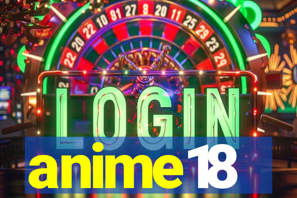 anime18