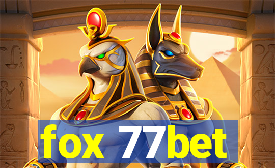 fox 77bet