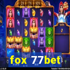 fox 77bet