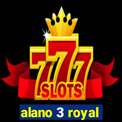 alano 3 royal