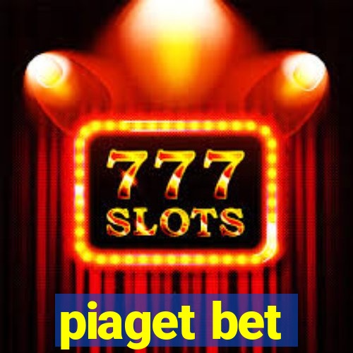 piaget bet