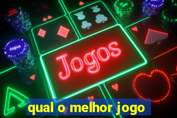 qual o melhor jogo