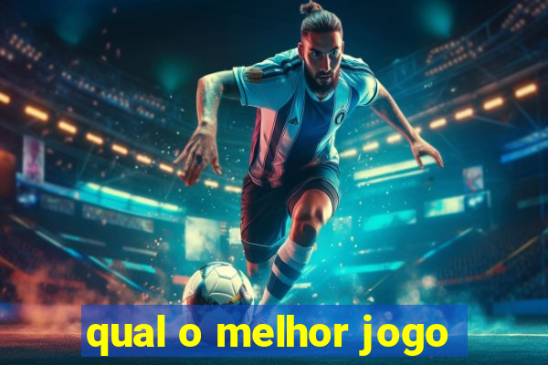 qual o melhor jogo