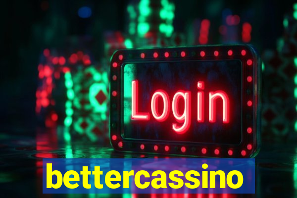 bettercassino