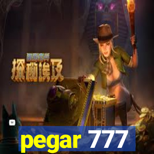 pegar 777