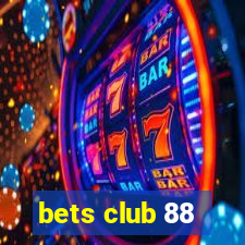 bets club 88