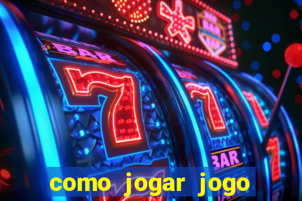 como jogar jogo sem abaixar