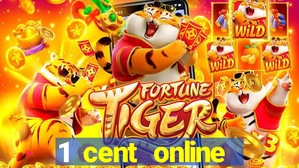 1 cent online casino games