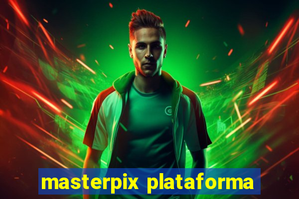 masterpix plataforma