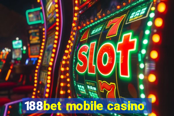 188bet mobile casino