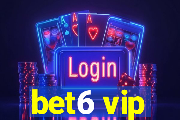 bet6 vip