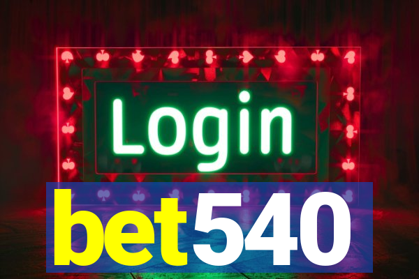 bet540