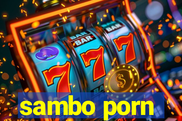 sambo porn