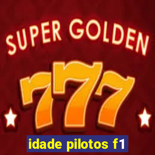 idade pilotos f1