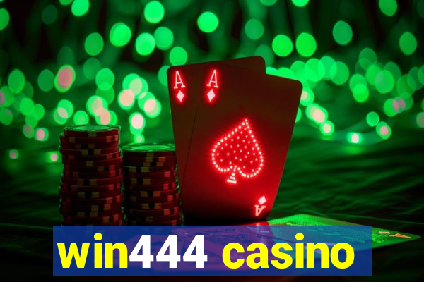 win444 casino