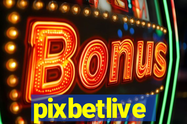 pixbetlive