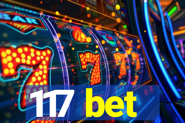 117 bet