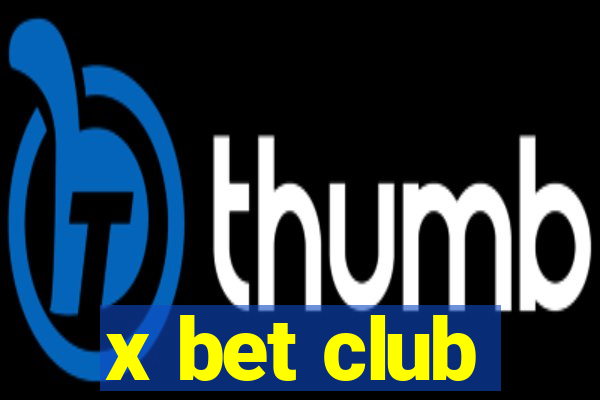 x bet club