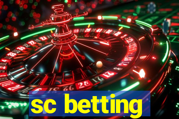 sc betting