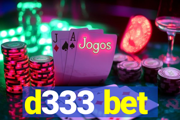 d333 bet