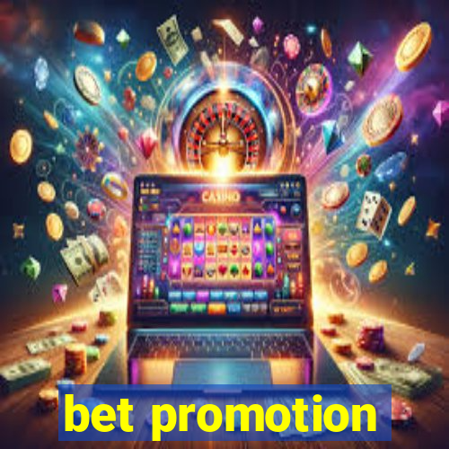 bet promotion