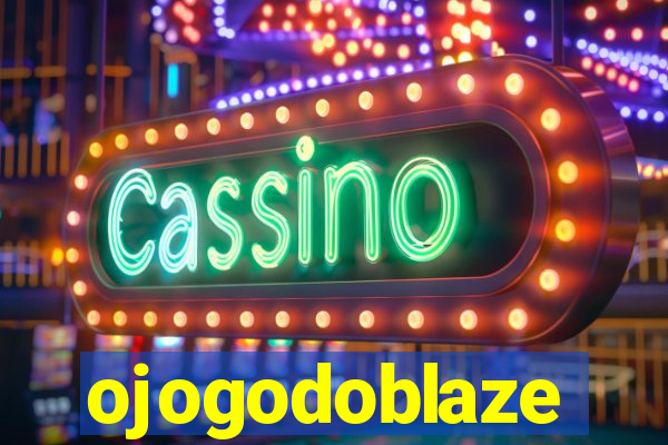 ojogodoblaze