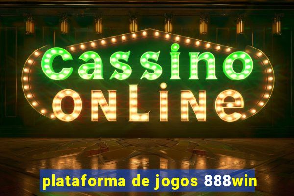 plataforma de jogos 888win