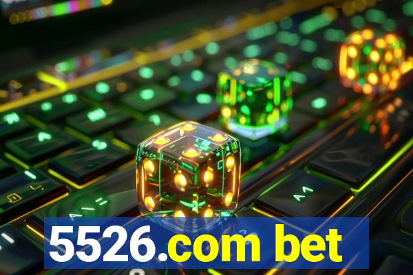 5526.com bet