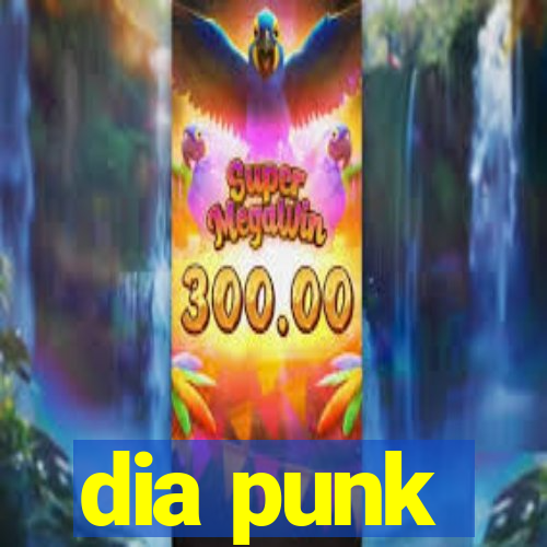 dia punk